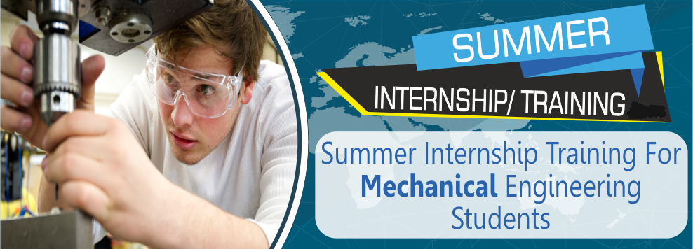 Summer Training for Mechanical Engineering Students